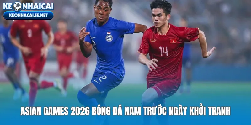 Asian Games 2026 Bóng Đá Nam